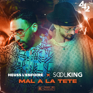 Soolking – Mal à la tête ft. Heuss L’enfoiré