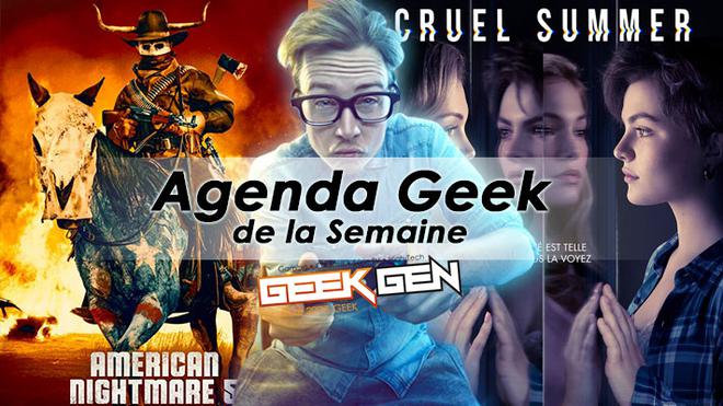 L’agenda Geek de la semaine (du 2 au 8 août 2021)