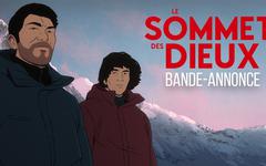 LE SOMMET DES DIEUX – Bande-annonce