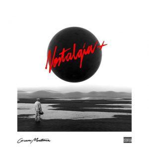 Green Montana – NOSTALGIA + Album Complet