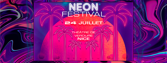 Neon Festival : la première édition du festival électro de Nice aura lieu le 24 juillet
